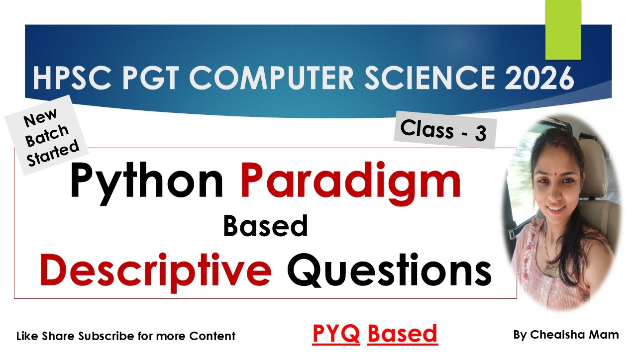 Class-3 | Python Programming Paradigm based Descriptive Questions| HPSC PGT Computer Science Classes