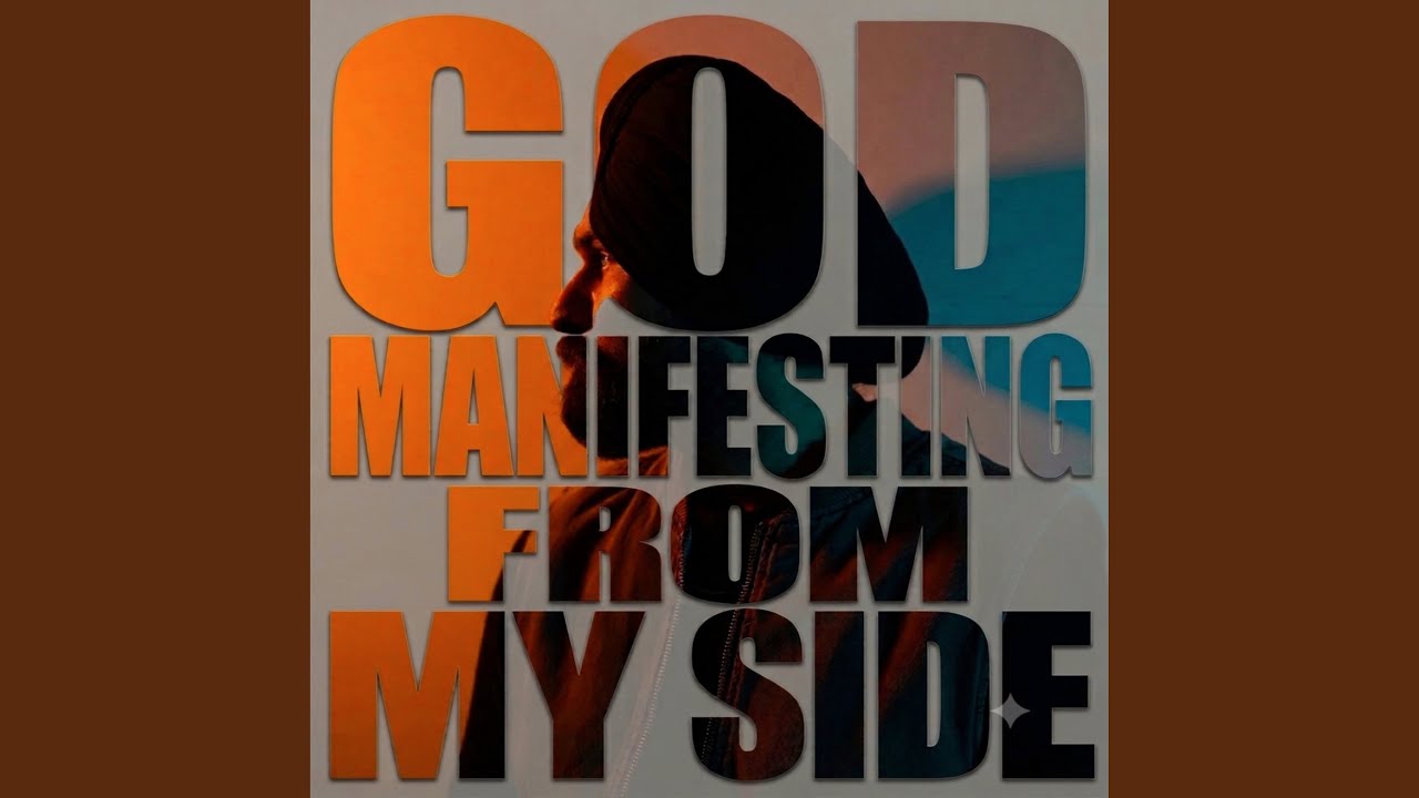 God Manifesting from My Side