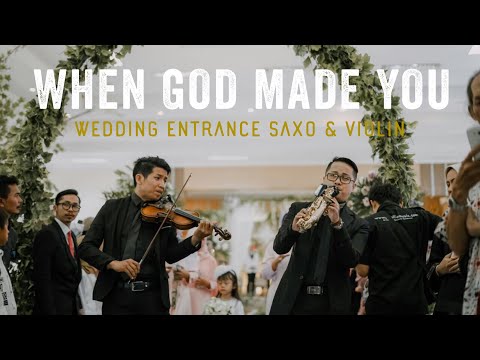 Wedding Entrance Saxo & Violin (When God Made You) - Cikallia Music