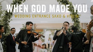 Wedding Entrance Saxo &amp; Violin (When God Made You) - Cikallia Music