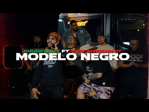 Chuckwavy - Modelo Negro  ( feat. That Mexican OT)