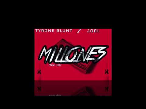 Millones - Joel x Tyrone Blunt (Trap Music)