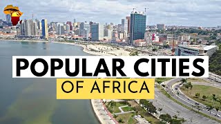 20 MOST POPULAR CITIES IN AFRICA