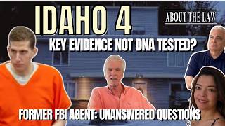 Idaho 4: Author Unveils Key Evidence Never DNA Tested