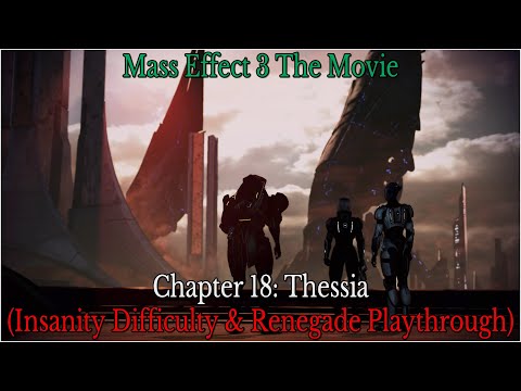 Mass Effect 3 The Movie - Chapter 18: Thessia (Insanity Difficulty & Renegade Playthrough)