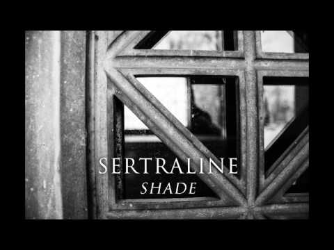 Sertraline - Shade (EP) 2017