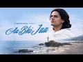Aa Bhi Jaa Official Music Video New Hindi Love Song 2026 Yash Desai