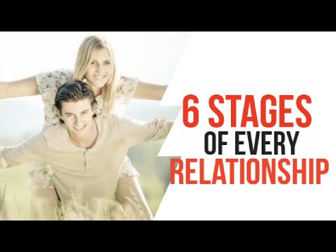 6 Stages of a Relationship