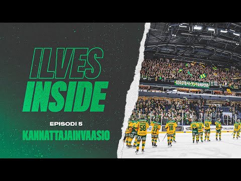 Ilves Inside: KANNATTAJAINVAASIO | S1E5