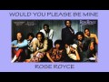 Rose Royce - 1980 - Would You Please Be Mine