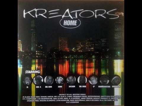 Kreators Ft  Akrobatik, Big Shug, Ed O.G, Guru, Krumb Snatcha – Home (2001 Boston,MA)
