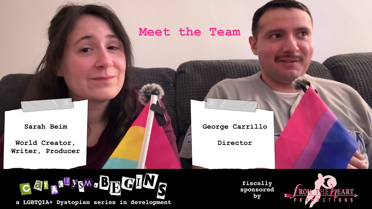 Miniature de la vidéo Meet the Team of upcoming LGBTQ+ Dystopian series cataclysm.begins | Sarah Beim & George Carrillo du film cataclysm.begins: The Catalyst
