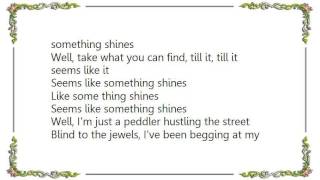 Chris Whitley - Something Shines Lyrics