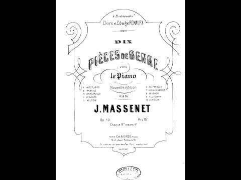 10 Pièces de genre Op.10 By Jules Massenet (with Score)