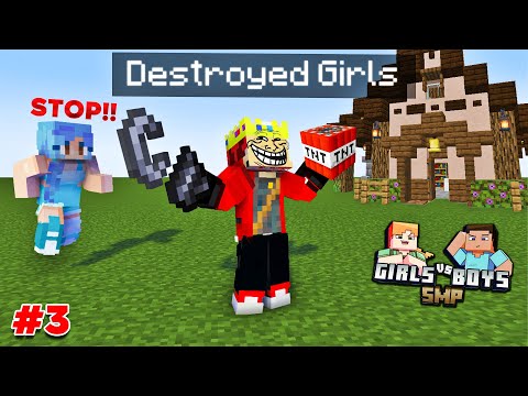 I Destroyed Girls Base on This Girls vs Boys SMP in Minecraft | Part 3