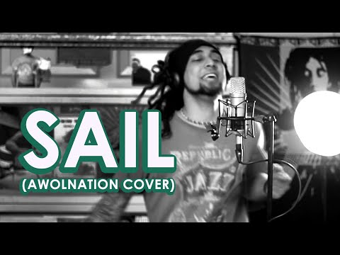 The Lyrical - SAIL (AWOLNATION) Cover Project No.8