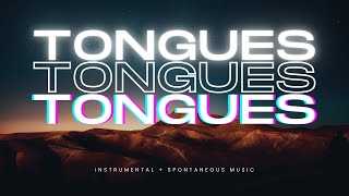 WORSHIP IN TONGUES + SPONTANEOUS MUSIC