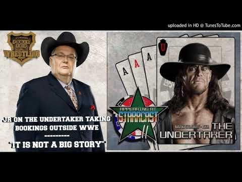 Jim Ross Doesn’t Think Undertaker Taking Bookings Is A Big Deal