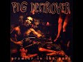 Pig Destroyer - Naked Trees