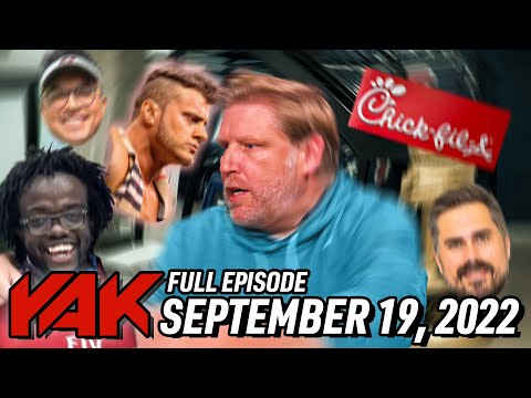 The Great Chick-fil-A Heist | The Yak 9-19-22