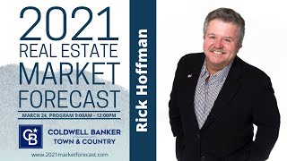 Rick Hoffman Interview - 2021 Real Estate Market Forecast