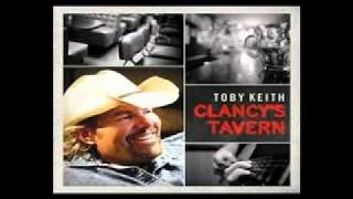 Toby Keith - Clancy&#39;s Tavern Lyrics [Toby Keith&#39;s New 2011 Single]
