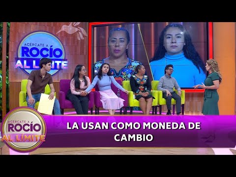 La usan como moneda de cambio | Programa 28 de septiembre 2024 | Acércate a Rocío al Límite
