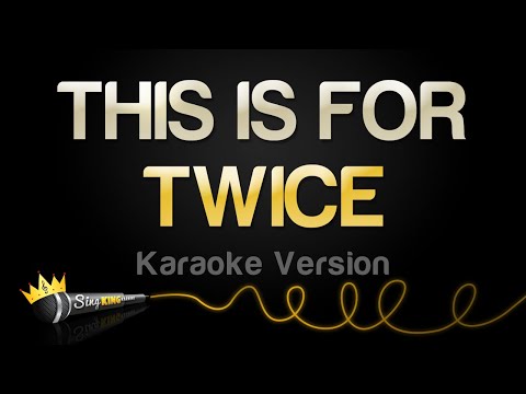 TWICE - THIS IS FOR (Karaoke Version)