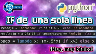 💡 + 🐍 ¿Cómo hacer un if de una sola línea? | Operador ternario | Python desde cero | ¡Muy Básico!