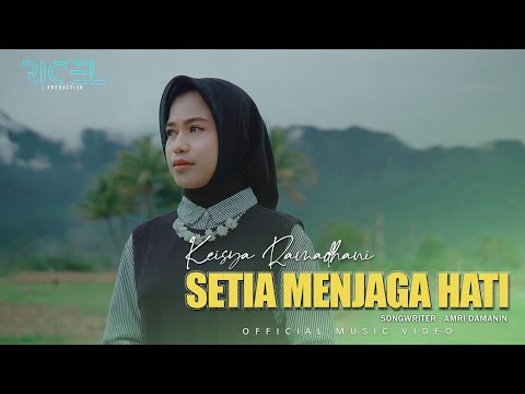 Keisya Ramadhani - Setia Menjaga Hati (Official Music Video)