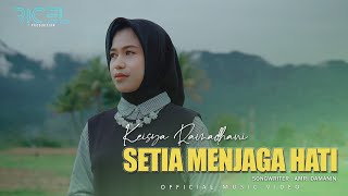 Download lagu Keisya Ramadhani - Setia Menjaga Hati mp3 Download lagu Keisya Ramadhani - Setia Menjaga Hati mp3
