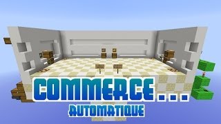 preview picture of video '[TUTO] Commerce automatique (Présentation + Construction)'