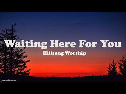 Waiting Here For You