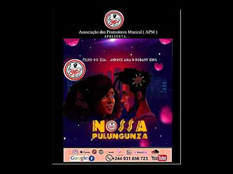 Filho Do Zua - Nossa Pulungunza ( Afro Beat )