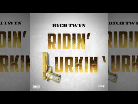Rych Twyn - Ridin N Lurkin