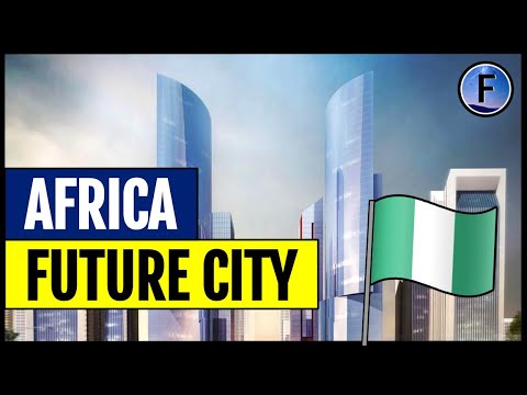 Africa’s $6BN City of the Future