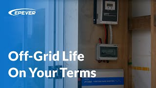 From Generator to Solar | Off-Grid Family Life with EPEVER