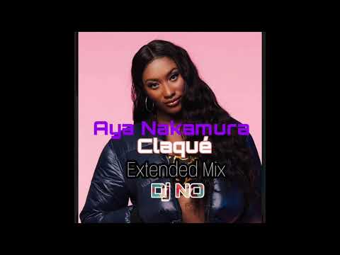 AYA NAKAMURA - CLAQUE (EXTENDED MIX by Dj NO)