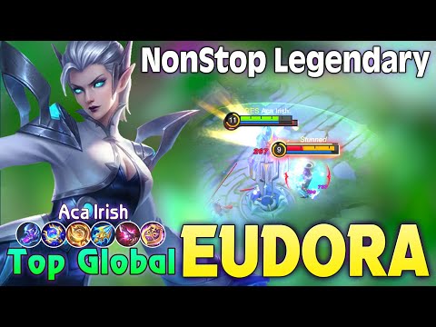 NonStop Legendary Eudora! Top Global Eudora Build by Aca Irish   Mobile Legends
