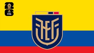 National anthem of Ecuador  - VERSION FIFA WORLD CUP 2026. 🇪🇨