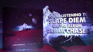 Lions Among Us - Slape Diem