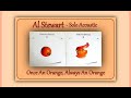 Al Stewart - Once An Orange, Always An Orange - LIVE