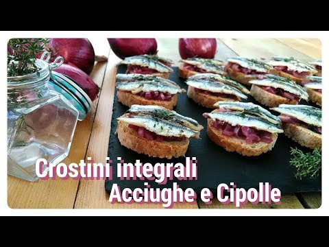 CROSTINI CON ACCIUGHE E CIPOLLE AL PROFUMO DI TIMO