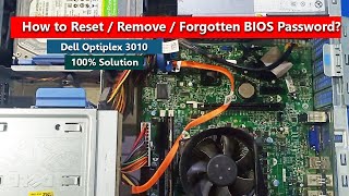 How to Reset | Remove | Forgotten BIOS Password | Dell Optiplex 3010 | Solved 100%