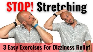 Stop Stretching! 3 Simple Exercises for Instant Cervicogenic Dizziness and Headache Relief | Dr.Posa