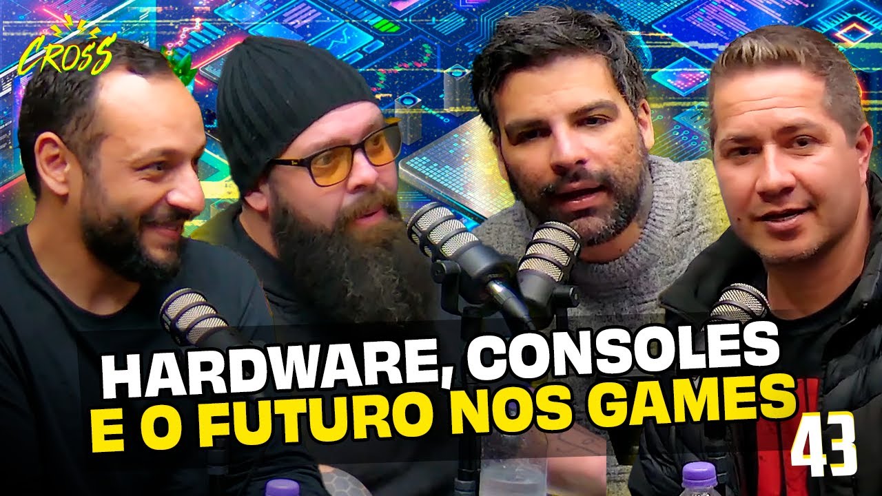 HARDWARE, CONSOLES E O FUTURO NOS GAMES com JOÃO PSX, GOTIKOZZY e BGA TECH - Resenha #43