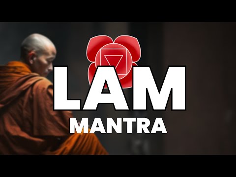 Lam Mantra - Root Chakra Muladhara -  Open up feelings of Security, Prosperity and Belonging