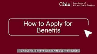 How to Apply for Benefits Using the Ohio Benefits Self-Service Portal