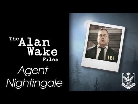 Alan Wake Files | Who is Agent Nightingale?