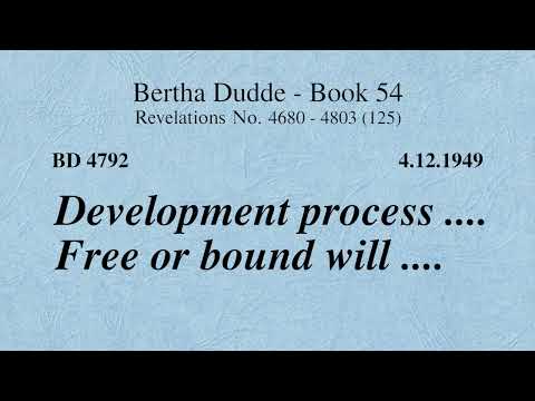 BD 4792 - DEVELOPMENT PROCESS .... FREE OR BOUND WILL ....